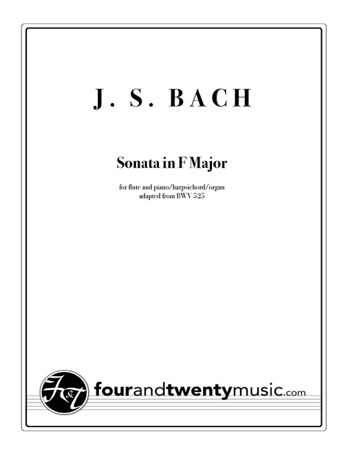 Sonata in F Major for Flute and Keyboard, BWV 525 (Arr. Brett Thompson) - J. S. Bach (Instrumental Solo (with Piano Accompaniment))