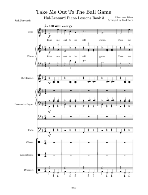 Take Me out to the Ball Game – Albert Von Tilzer