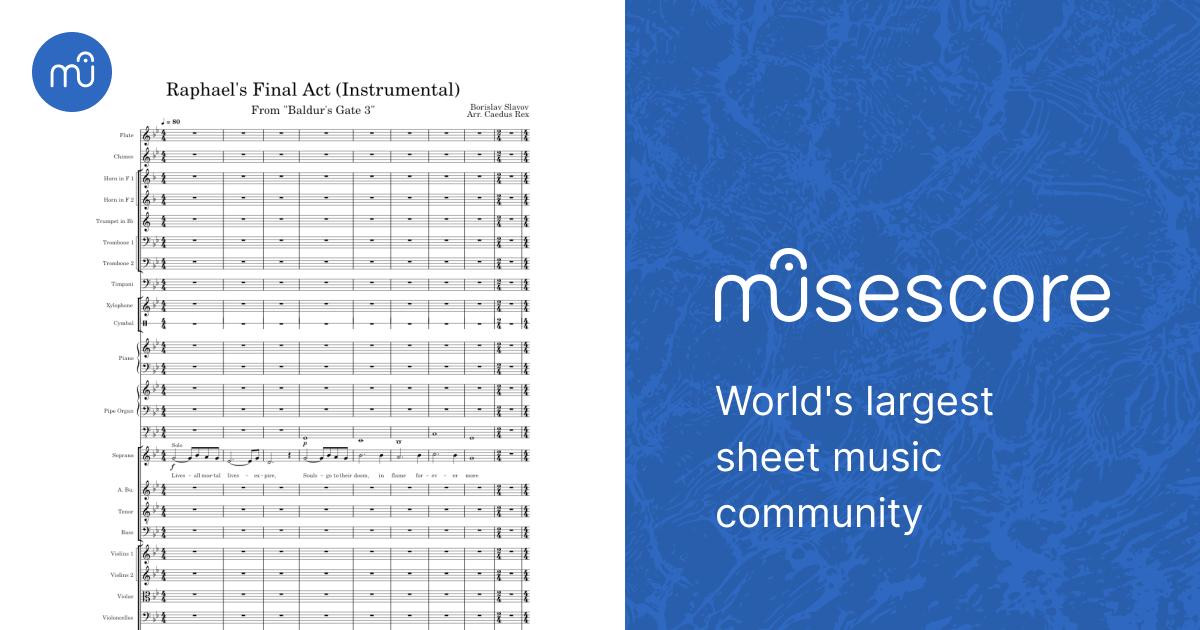 Raphael's Final Act (Instrumental) - Baldur's Gate 3 - Borislav Slavov  Sheet music for Piano, Trombone, Organ, Flute & more instruments (Mixed  Ensemble) | Musescore.com