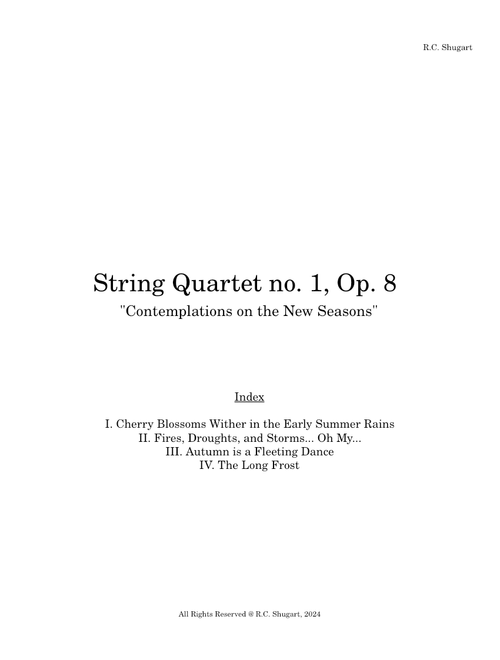 String Quartet no. 1 Op. 8, "Contemplations on the New Seasons"