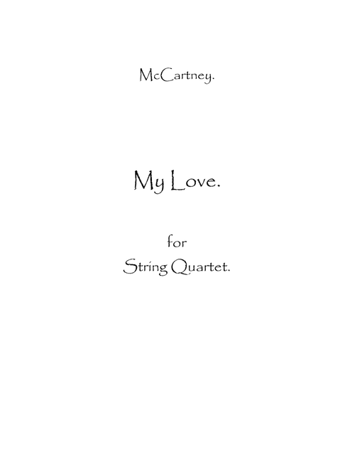 My Love (Arr. Spence Bundy) - Paul Mccartney & Wings (String Quartet)