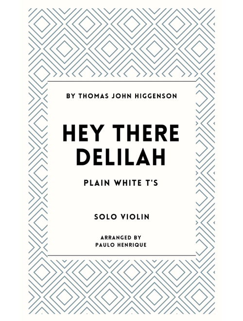 Hey There Delilah (Arr. Paulo Henrique) - Plain White T's (Violin and Piano)
