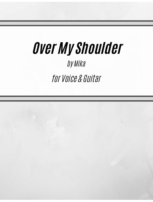 Over My Shoulder (Arr. Kenneth Pasciak) - Mika (Guitar Tab with Voice)