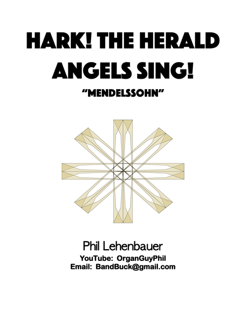 Hark! The Herald Angels Sing! (Mendelssohn) organ work, by Phil Lehenbauer (Organ)