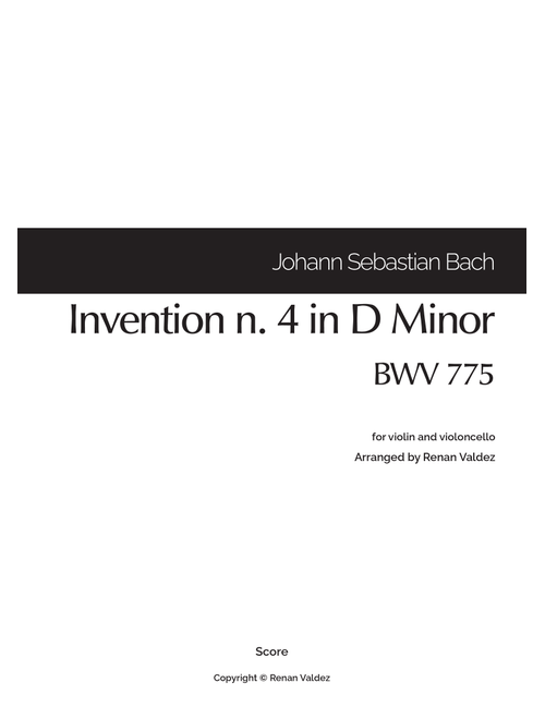 Invention n. 4 in D Minor, BWV 775 (for violin and violoncello) (Arr. Renan Valdez) - Johann Sebastian Bach (Instrumental Duet)