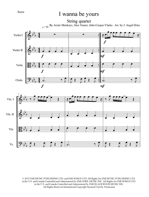 I Wanna Be Yours (Arr. José angel Ortiz ramirez) - Arctic Monkeys (String Quartet)