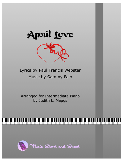April Love (Arr. Judith L. Maggs) - Pat Boone (Easy Piano)