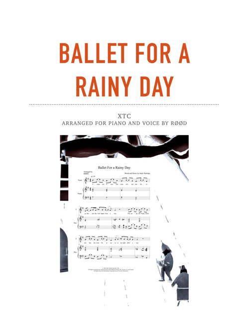 Ballet For A Rainy Day (Arr. RØØD) - XTC (Piano Vocal)