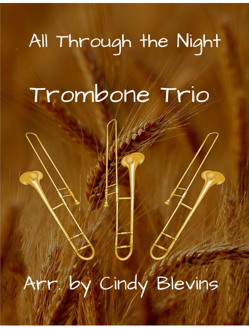 All Through the Night, for Trombone Trio (Arr. Cindy Blevins) - Welsh (Brass Ensemble)