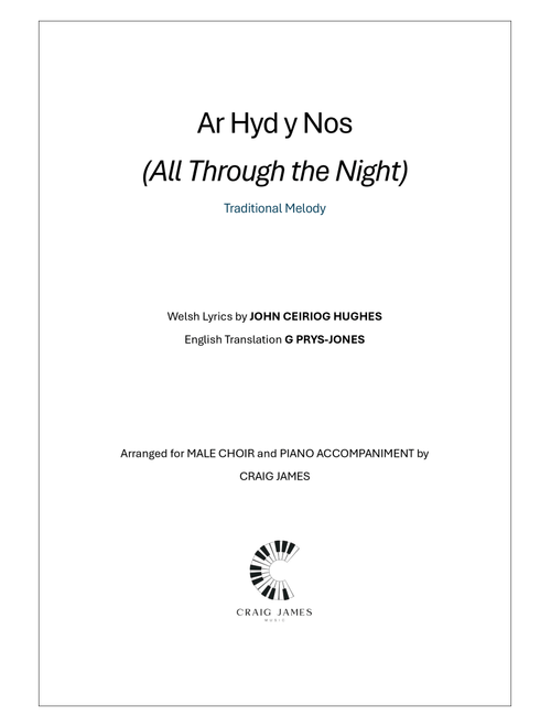 Ar Hyd y Nos (All Through the Night) (Arr. Craig James) - John Ceiriog Hughes (1832-1887), G Prys-Jones (Choral, TTBB)