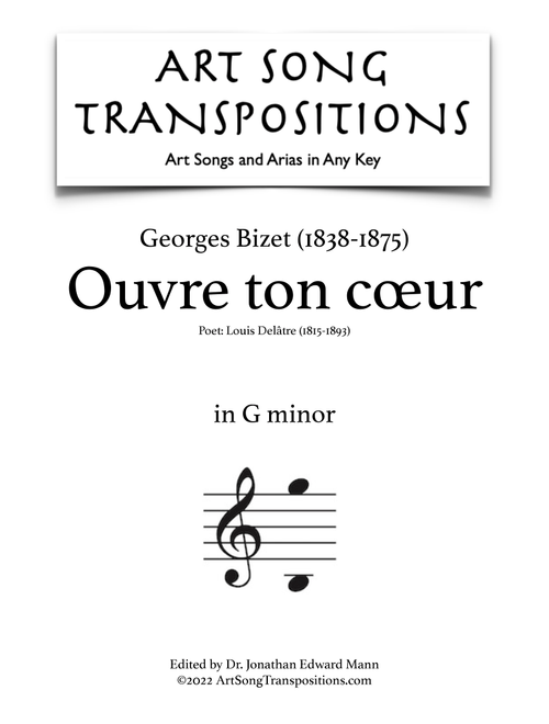 BIZET: Ouvre ton cœur (transposed to G minor) (Arr. ArtSongTranspositions.com) - Georges Bizet (Piano Vocal)