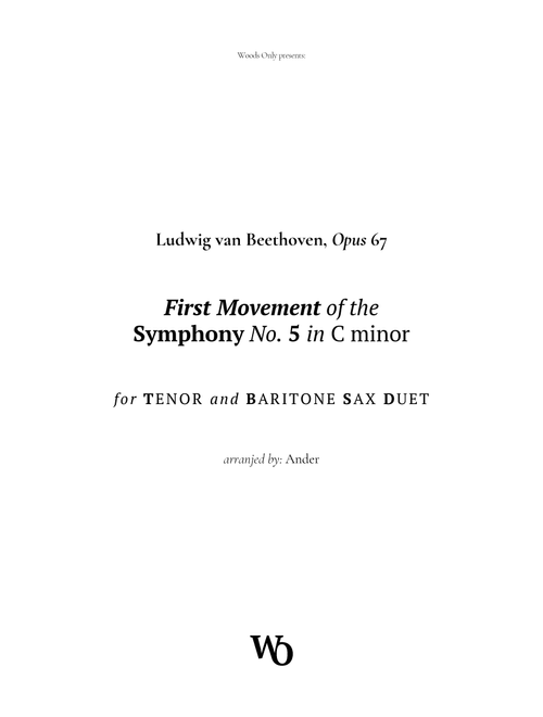 Symphony No. 5 by Beethoven for Low Saxophone Duet (Arr. Ander) (Saxophone Duet)