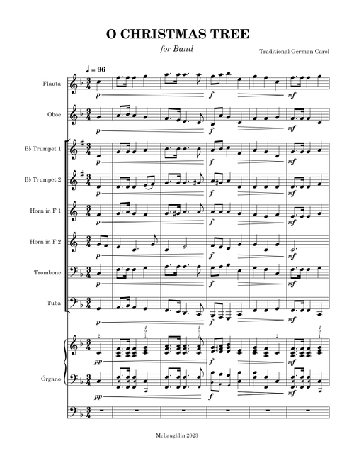 O Tannenbaum – Unknown author O Tannenbaum – Ernst Anschütz (for Concert Band)