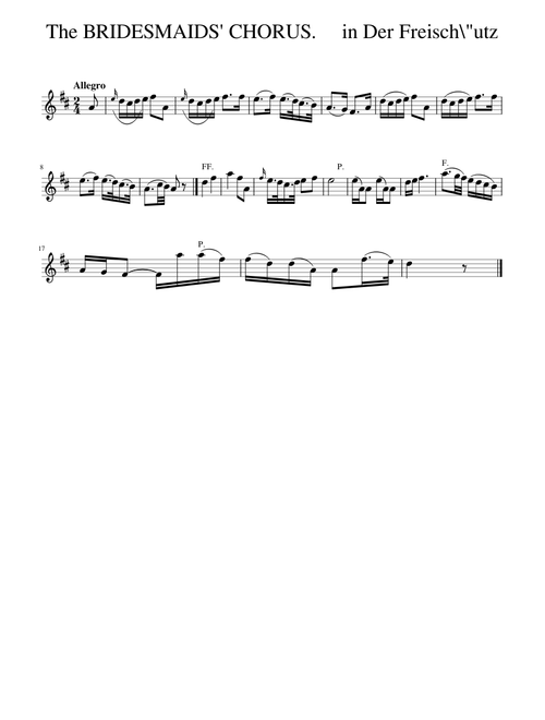 The BRIDESMAIDS' CHORUS.     in Der Freisch\"utz