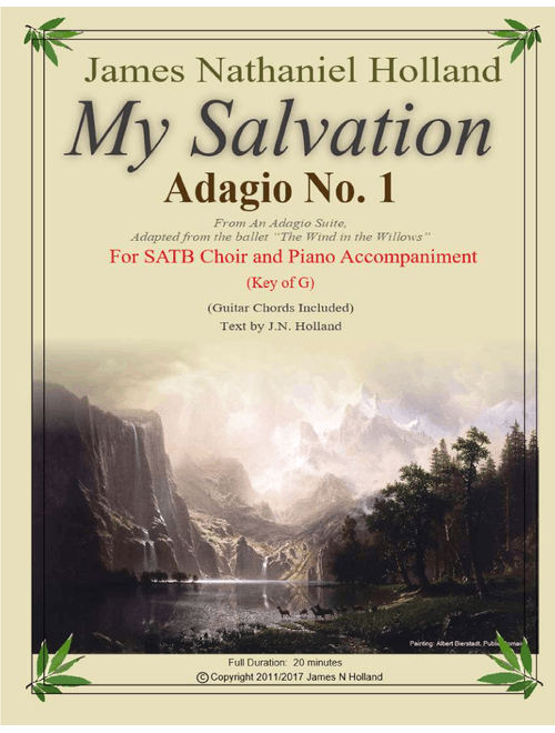 Adagio No 1, My Salvation from An Adagio Suite for SATB Choir and Piano - James Nathaniel Holland (Choral, SATB)