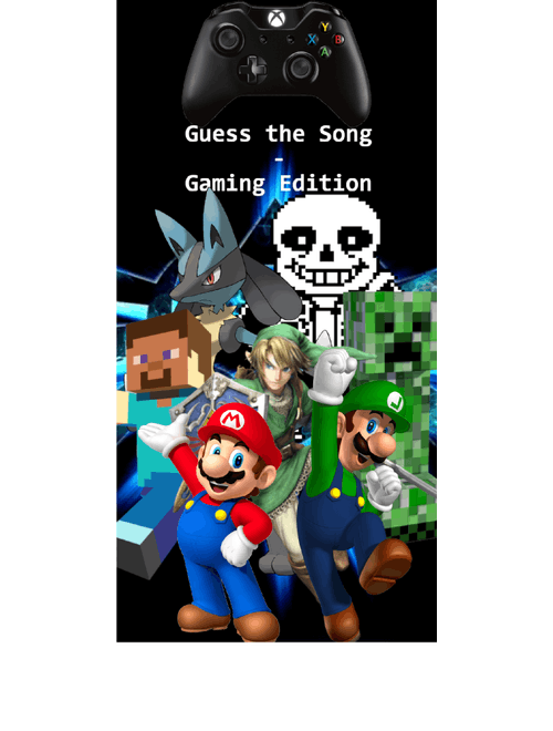 Guess the Song - Gaming Edition (All Guessed)