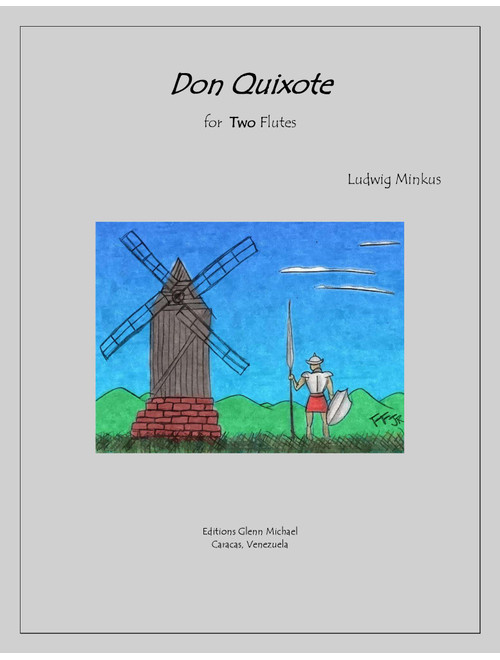 Don Quixote for Two Flutes (Arr. Editions Glenn Michael) - Ludwig Minkus (Flute Duet)