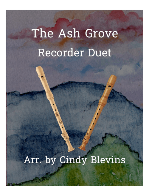 The Ash Grove, Recorder Duet (Arr. Cindy Blevins) - English (Recorder Duet)