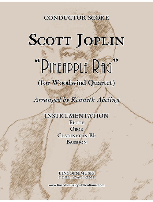 Joplin - “Pineapple Rag” (for Woodwind Quartet) (Arr. Kenneth Abeling) - Scott Joplin (Woodwind Ensemble)