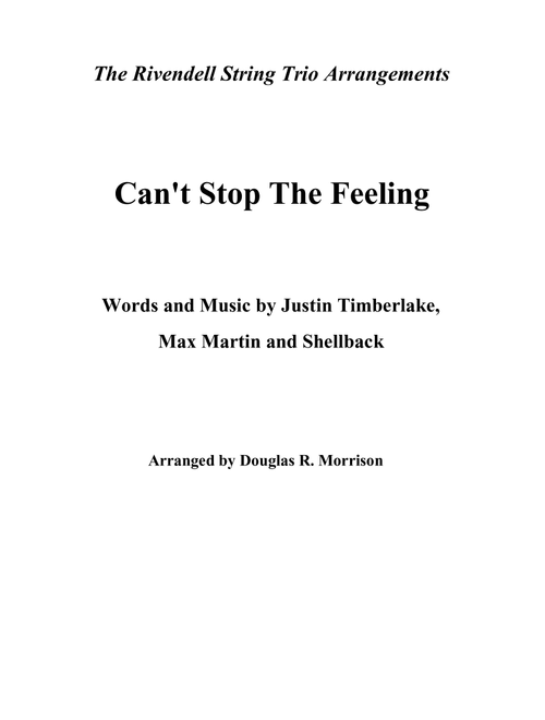 Can't Stop The Feeling  from TROLLS (Arr. Douglas R. Morrison) - Justin Timberlake (String Ensemble)