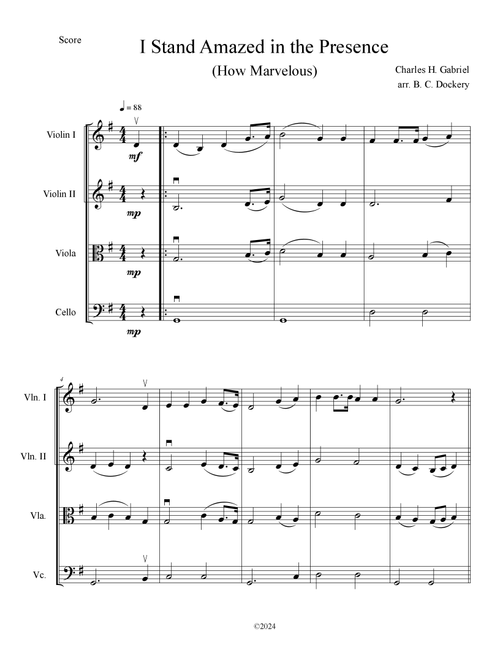 I Stand Amazed in the Presence (How Marvelous) for String Quartet (Arr. B. C. Dockery) - Charles H Gabriel (String Quartet)