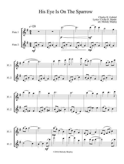 His Eye Is On The Sparrow (Arr. Melody Shipley) - Charles H. Gabriel, Civilla D. Martin (Flute Duet)