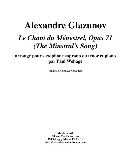 Alexandre Glazunov: Le Chant du Ménestrel (The Minstral's Song), op. 71, arranged for Bb soprano or (Arr. Paul Wehage) (Tenor Sax and Piano)