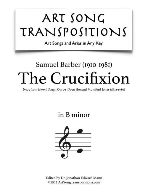 The Crucifixion, Op. 29, No. 5 (Arr. ArtSongTranspositions.com) - Samuel Barber (Piano Vocal)