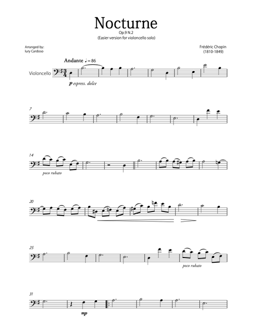 "Nocturne" (Chopin) - Beautiful EASY version for CELLO SOLO. (Arr. Iury Cardoso) - Frédéric Chopin (Cello Solo)