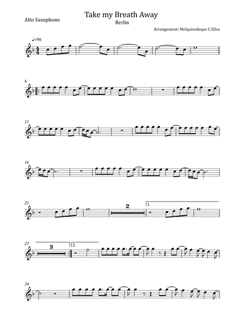 Take My Breath Away (love Theme) (Arr. Melquisedeque C.Silva) - Berlin (Alto Sax Solo)