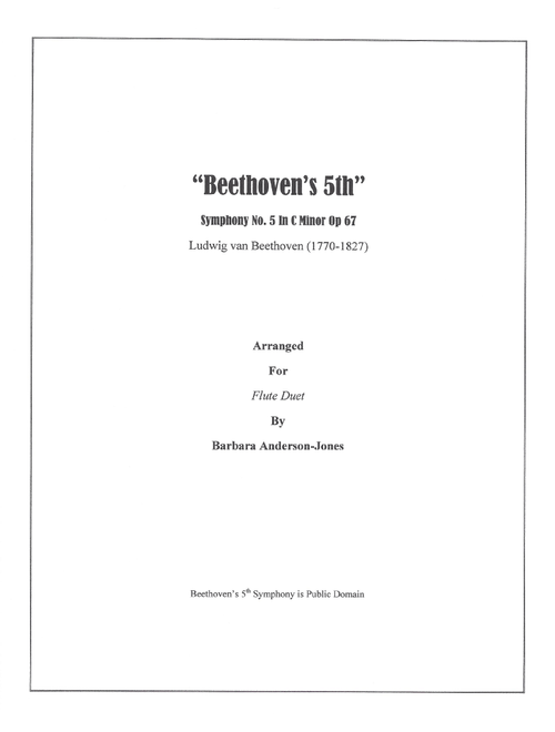 Beethoven's 5th (Flute Duet) (Arr. Barbara Anderson-Jones) - Ludwig Van Beethoven (Flute Solo)