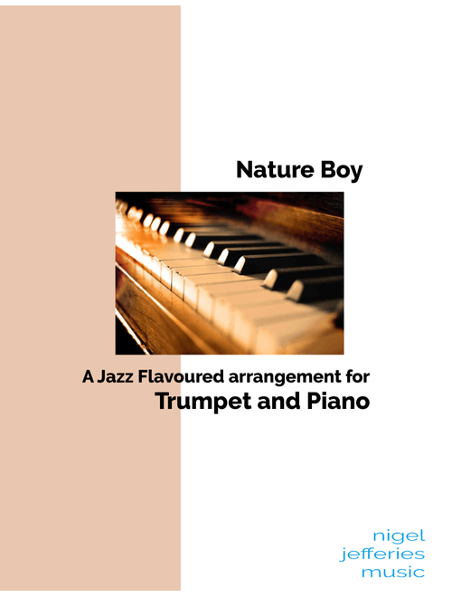Nature Boy (Arr. Nigel Jefferies) - Nat King Cole (Trumpet and Piano)