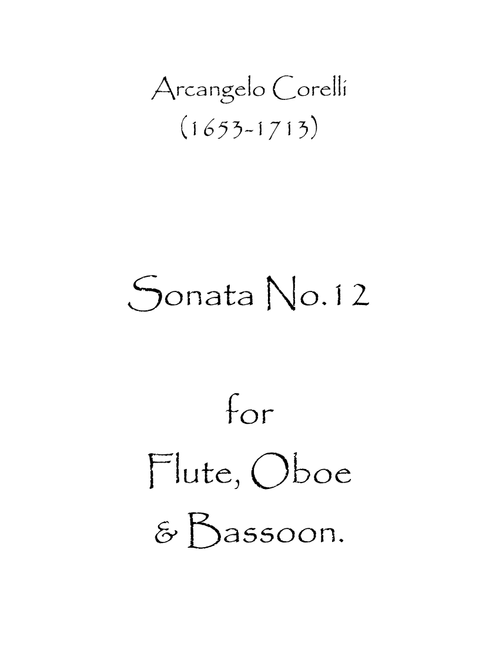 Sonata No.12 (Arr. Spence Bundy) - Arcangelo Corelli (Woodwind Ensemble)