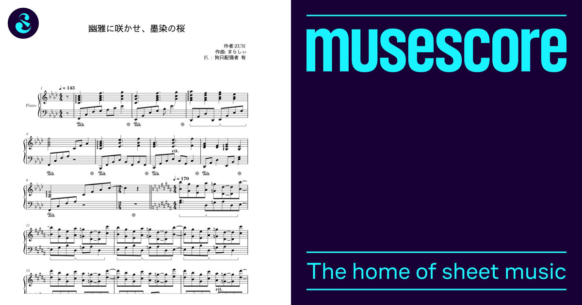 幽雅に咲かせ、墨染の桜 ～ Border of Life - ZUN Sheet Music for