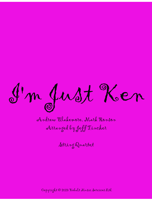 I'm Just Ken (Arr. Jeff Tincher) - Ryan Gosling (String Quartet)