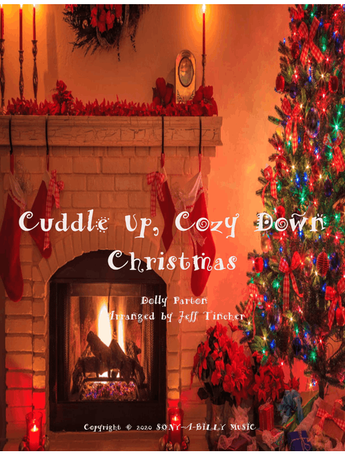 Cuddle Up And Cozy Down Christmas (Arr. Jeff Tincher) - Dolly Parton (Piano Vocal)