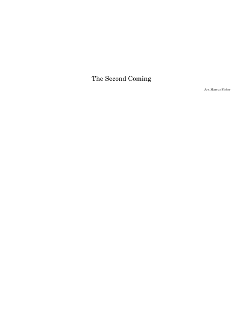 The Second Coming – marcusfisher1