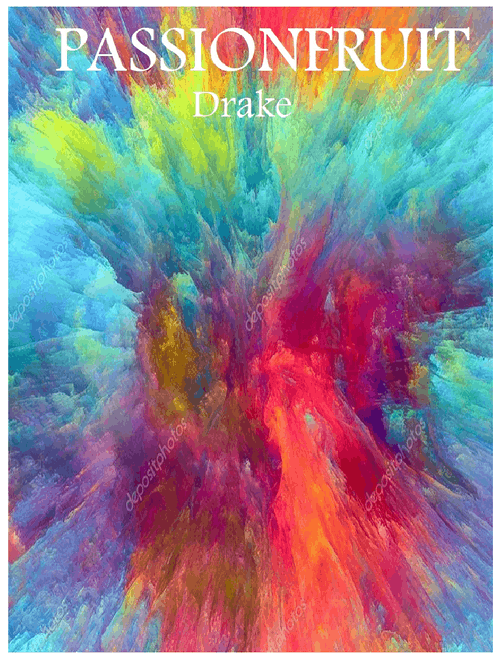 Drake - Passionfruit