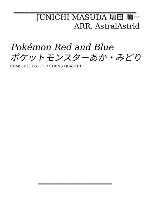 Pokemon Red and Blue - Complete OST for String Quartet