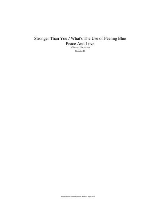 Stronger Than You / What's The Use of Feeling Blue Peace And Love
