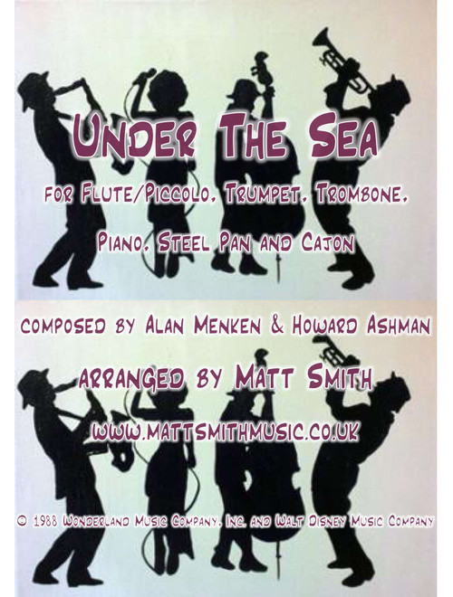 Under The Sea (Arr. Matt Smith) - Howard Ashman, Alan Menken (Small Ensemble)