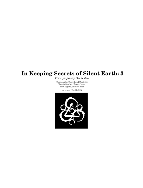 In Keeping Secrets of Silent Earth: 3 - Coheed And Cambria (For Symphony Orchestra)