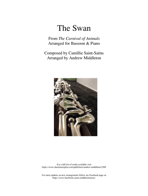 The Swan from The Carnival of Animals arranged for Bassoon and Piano (Arr. Andrew Middleton) - Camille Saint-Saen (Small Ensemble)