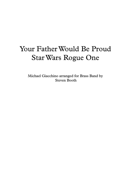 Rogue One: A Star Wars Story (Arr. Steven Booth) - Michael G. Giacchino (Brass Band)