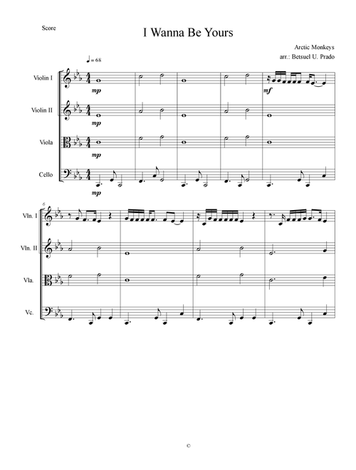 I Wanna Be Yours (Arr. Uesile Prado) - Arctic Monkeys (String Quartet)