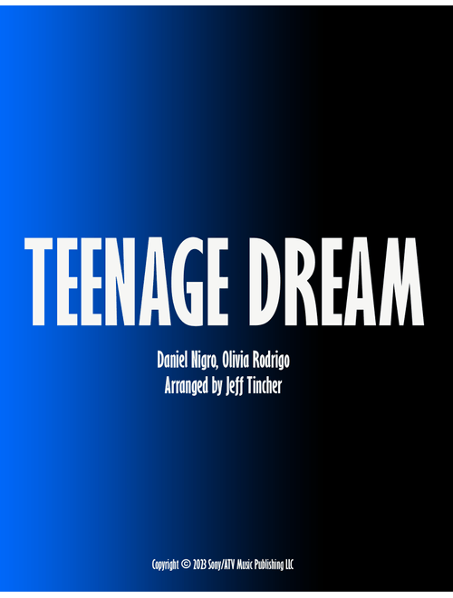 Teenage Dream (Arr. Jeff Tincher) - Olivia Rodrigo (Piano-Vocal-Guitar (Piano Accompaniment))