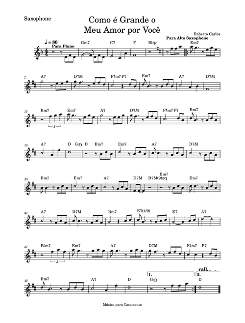 Como é Grande o Meu Amor por Você (Arr. M. Vieira) - Roberto Carlos (Alto Sax Solo)