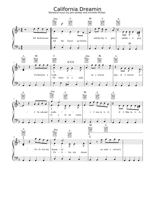 California Dreamin Wordand music by john phllips and michelle Phillips