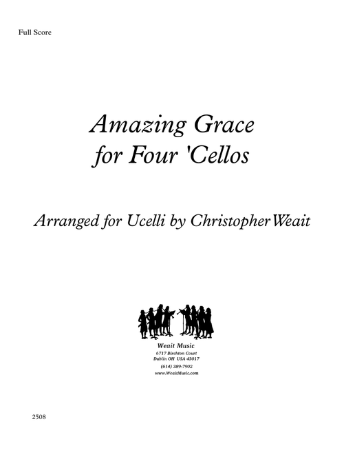 Amazing Grace for four 'cellos (Arr. Christopher Weait) - William Walker (String Ensemble)