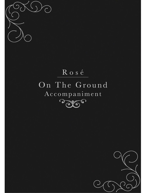 On The Ground (Arr. The Dusty Piano) - Rose (Easy Piano)